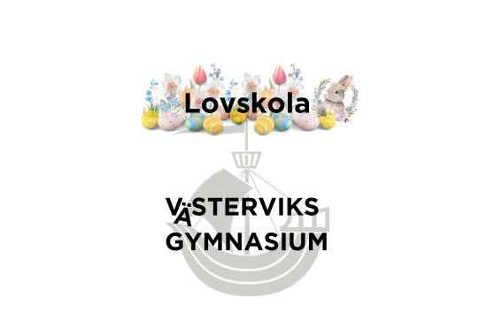 Västerviks gymnasium och text lovskola bild på ägg.